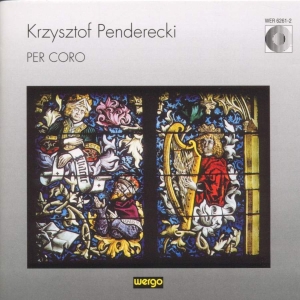 Penderecki Krzysztof - Per Coro i gruppen VI TIPSAR / Julklappstips CD hos Bengans Skivbutik AB (3323866)