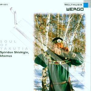 Spiridon Shishigin - Soul Of Yakutia i gruppen VI TIPSAR / Julklappstips CD hos Bengans Skivbutik AB (3329196)