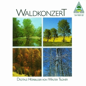 Natural Sound - Waldkonzert - Sylvan Concert i gruppen Externt_Lager / Naxoslager hos Bengans Skivbutik AB (3330213)