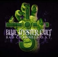 Blue Oyster Cult - Bad Channels i gruppen CD / Pop-Rock hos Bengans Skivbutik AB (3331529)