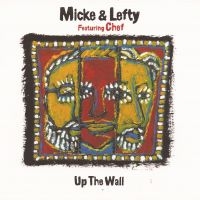 Mciky & Lefty Featuring Chef - Up The Wall i gruppen CD / Blues,Jazz hos Bengans Skivbutik AB (3331648)