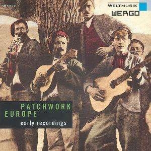 Various - Patchwork Europe, Early Recordings i gruppen VI TIPSAR / Julklappstips CD hos Bengans Skivbutik AB (3332980)