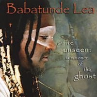 Lea Babatunde - Suite Unseen: Summoner Of The Ghost i gruppen CD / Jazz hos Bengans Skivbutik AB (3334856)