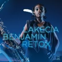 Lakecia Benjamin - Retox i gruppen CD / Jazz hos Bengans Skivbutik AB (3334904)