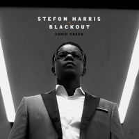 Harris Stefon & Blackout - Sonic Creed i gruppen CD / Jazz hos Bengans Skivbutik AB (3334970)