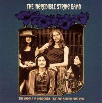 Incredible String Band - Circle Is Unbroken i gruppen CD / Pop-Rock hos Bengans Skivbutik AB (3335447)