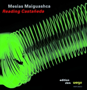 Maiguashca Mesias - Reading Castañeda i gruppen Externt_Lager / Naxoslager hos Bengans Skivbutik AB (3337656)