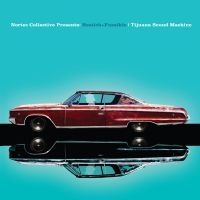 Bostich + Fussible - Tijuana Sound Machine (Nortec Colle i gruppen VINYL / Pop-Rock,World Music hos Bengans Skivbutik AB (3365324)