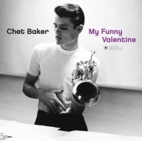 Chet Baker - My Funny Valentine i gruppen VI TIPSAR / Julklappstips Vinyl hos Bengans Skivbutik AB (3375681)