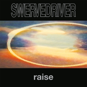 Swervedriver - Raise i gruppen VI TIPSAR / Julklappstips Vinyl hos Bengans Skivbutik AB (3380144)