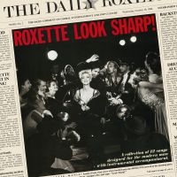 Roxette - Look Sharp! 30 Anniversary i gruppen CD / Pop-Rock hos Bengans Skivbutik AB (3419568)