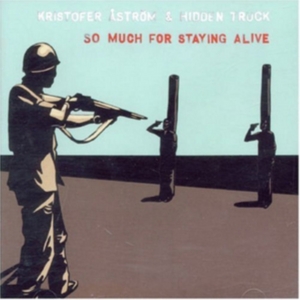 Kristofer Åström - So Much For Staying Alive i gruppen CD / Pop-Rock hos Bengans Skivbutik AB (3421743)