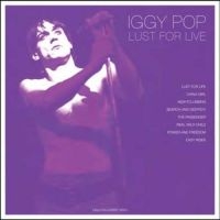 Iggy Pop - Lust For Live (White Vinyl) i gruppen VINYL / Pop-Rock hos Bengans Skivbutik AB (3463538)