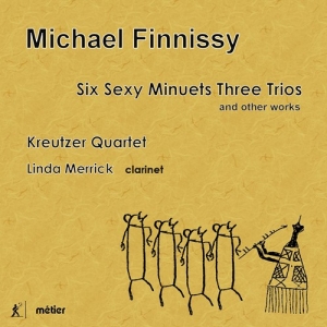 Finnissy Michael - Six Sexy Minuets Three Trios, And O i gruppen VI TIPSAR / Julklappstips CD hos Bengans Skivbutik AB (3465008)