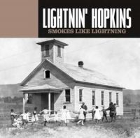 Lightnin' Hopkins - Smokes Like Lightning i gruppen CD / Blues,Jazz hos Bengans Skivbutik AB (3466418)