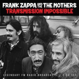 Frank Zappa & The Mothers Of Invent - Transmission Impossible (3Cd) i gruppen CD / Rock hos Bengans Skivbutik AB (3470974)