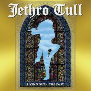 Jethro Tull - Living With The Past i gruppen CD / Rock hos Bengans Skivbutik AB (3472889)