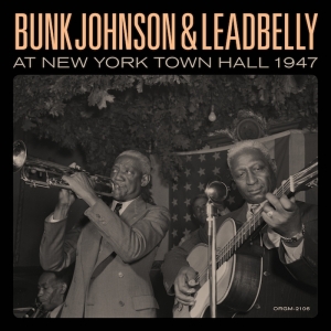 Johnson Bunk & Leadbelly - Bunk Johnson & Leadbelly At New York Town Hall 1947 i gruppen VINYL / Jazz hos Bengans Skivbutik AB (3473031)