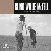 Mctell Blind Willie - Last Session i gruppen CD / Blues,Jazz hos Bengans Skivbutik AB (3477451)