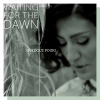 Pouri Ooldouzi - Waiting For The Dawn i gruppen CD / Elektroniskt,World Music hos Bengans Skivbutik AB (3477572)