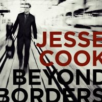 Cook Jesse - Beyond Borders i gruppen CD / Pop-Rock hos Bengans Skivbutik AB (3478188)