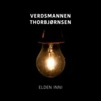 Verdsmannen Thorbjörnsen - Elden Inni i gruppen CD / Pop-Rock hos Bengans Skivbutik AB (3478298)