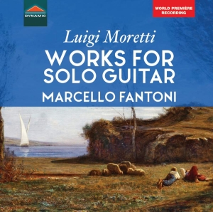 Moretti Luigi - Works For Solo Guitar i gruppen VI TIPSAR / Julklappstips CD hos Bengans Skivbutik AB (3484724)