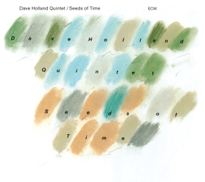 Holland Dave - Seeds Of Time i gruppen VI TIPSAR / Klassiska lablar / ECM Records hos Bengans Skivbutik AB (3486083)