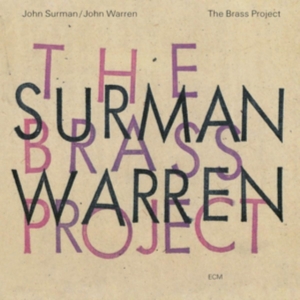Surman John Warren John - The Brass Project i gruppen Externt_Lager / Naxoslager hos Bengans Skivbutik AB (3486089)