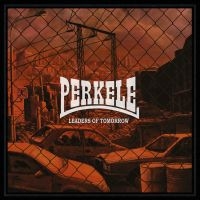 Perkele - Leaders Of Tomorrow i gruppen CD / Pop-Rock,Svensk Musik hos Bengans Skivbutik AB (3487563)