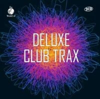 Deluxe Club Trax - Various i gruppen CD / Dance-Techno,Pop-Rock hos Bengans Skivbutik AB (3487776)