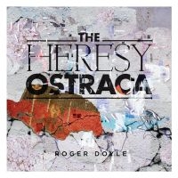 Dayle Roger - Heresy Ostraca i gruppen CD / Pop-Rock hos Bengans Skivbutik AB (3489604)