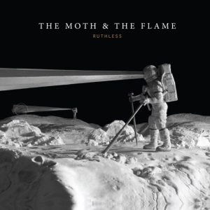 Moth & The Flame - Ruthless i gruppen CD / Pop-Rock hos Bengans Skivbutik AB (3489610)