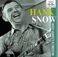 Snow Hank - Milestones Of A Country Legend i gruppen CD / Country hos Bengans Skivbutik AB (3489624)