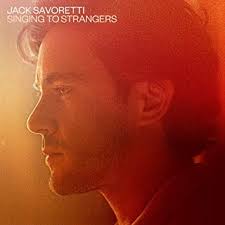 Jack Savoretti - Singing To Strangers i gruppen VI TIPSAR / Julklappstips CD hos Bengans Skivbutik AB (3490530)