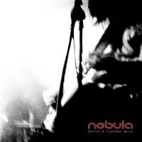 Nebula - Demos & Outtakes 98-02 i gruppen CD / Pop-Rock hos Bengans Skivbutik AB (3490591)