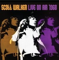 Walker Scott - Live On Air 1968 i gruppen CD / Pop-Rock hos Bengans Skivbutik AB (3492093)