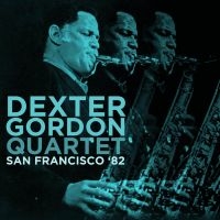 Gordon Dexter - San Fransisco '82 (Fm) i gruppen CD / Jazz hos Bengans Skivbutik AB (3492331)