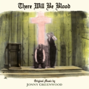 Jonny Greenwood - There Will Be Blood (Music Fro i gruppen VINYL / Film-Musikal hos Bengans Skivbutik AB (3493829)