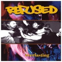 Refused - Everlasting i gruppen VINYL / Pop-Rock,Punk,Svensk Folkmusik hos Bengans Skivbutik AB (3494525)