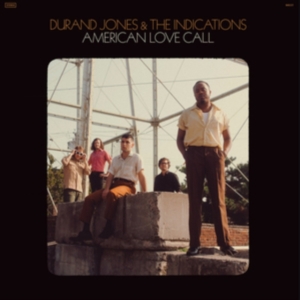 Durand Jones & The Indications - American Love Call i gruppen CD / RnB-Soul hos Bengans Skivbutik AB (3496028)