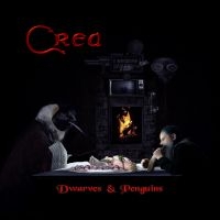 Crea - Dwarves & Penguins i gruppen CD / Hårdrock,Pop-Rock,Svensk Folkmusik hos Bengans Skivbutik AB (3496054)