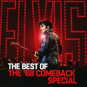 Presley Elvis - The Best Of The '68 Comeback Special i gruppen CD / Pop-Rock,Övrigt hos Bengans Skivbutik AB (3496571)