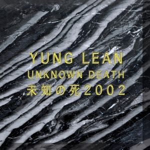 Yung Lean - Unknown Death -Coloured- i gruppen VINYL / Hip Hop-Rap hos Bengans Skivbutik AB (3504016)