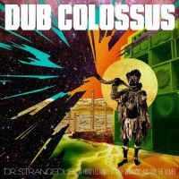 Dub Colossus - Doctor Strangedub i gruppen CD / Reggae hos Bengans Skivbutik AB (3504024)