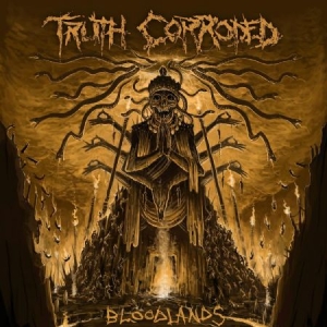Truth Corroded - Bloodlands i gruppen VI TIPSAR / Veckans Släpp / Vecka 12 / VINYL Vecka 12 / METAL hos Bengans Skivbutik AB (3505375)