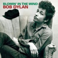 Dylan Bob - Blowin' In The Wind i gruppen VINYL / Elektroniskt,Pop-Rock,World Music hos Bengans Skivbutik AB (3505413)