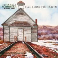 Manx Harry & Steve Marriner-Mainlin - Hell Bound For Heaven i gruppen VINYL / Blues,Jazz hos Bengans Skivbutik AB (3509710)