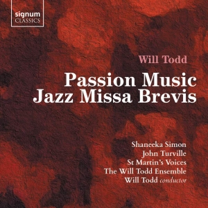 Todd Will - Passion Music Jazz Missa Brevis i gruppen VI TIPSAR / Julklappstips CD hos Bengans Skivbutik AB (3509774)