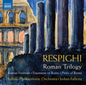 Respighi Ottorino - Roman Trilogy: Roman Festivals Fou i gruppen Externt_Lager / Naxoslager hos Bengans Skivbutik AB (3509819)